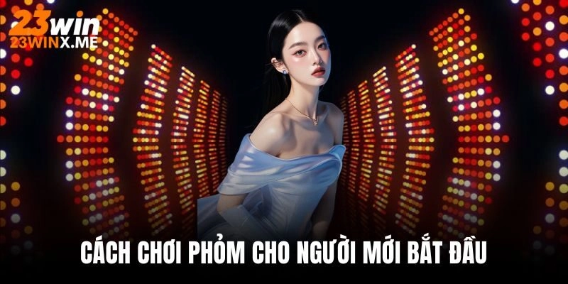 Cách Chơi Liêng Hiệu Quả Cho Người Mới