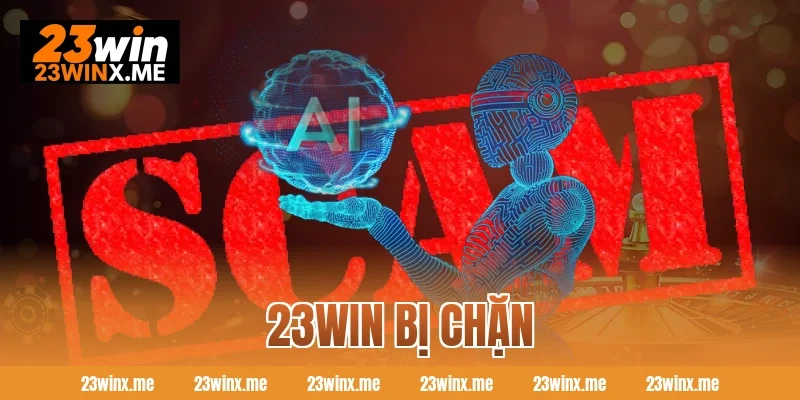 23win bị chặn